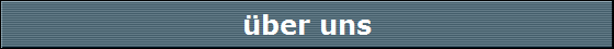�ber uns