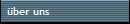 �ber uns